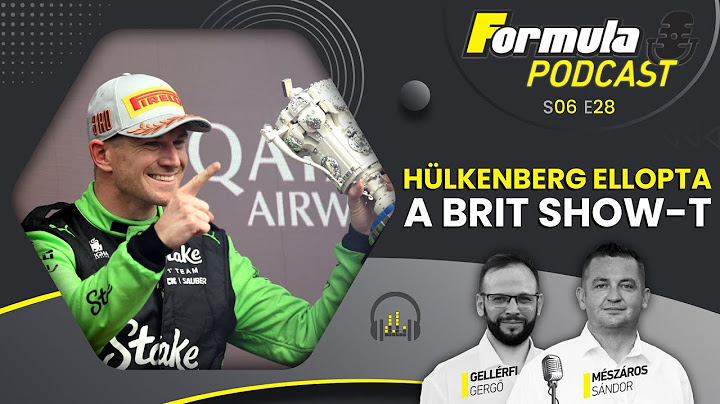Podcast: Hülkenberg ellopta a brit show-t