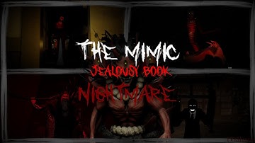 (Roblox) The Mimic | Jealousy