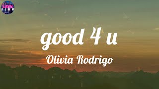 Olivia Rodrigo - good 4 u (Lyrics) ~ Maybe I'm too emotional