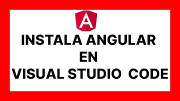 como INSTALAR ANGULAR en VISUAL STUDIO CODE ✅