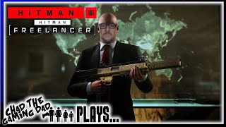 Hitman: Freelancer | Let's play | Chad The Gaming Dad