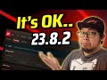AMD 23.8.2 Drivers - Uhh, yeah... it's STABLE Sort of