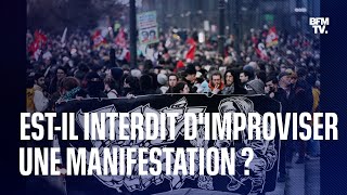 Réforme des retraites: est-il interdit de participer à une manifestation non déclarée?