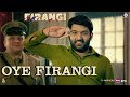 Oye firangi  firangi  kapil sharma  ishita dutta  sunidhi chauhan  jatinder shah  24th nov