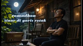 Download Lagu SINAR DI GARIS RETAK | ROMADHON MP3