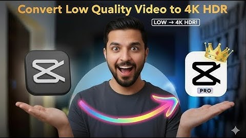 How to Convert Low Quality Video into 4K HDR in CapCut PC | Easy and FREE Tutorial #BigShowinfo