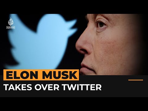 Elon Musk takes over Twitter | Al Jazeera Newsfeed