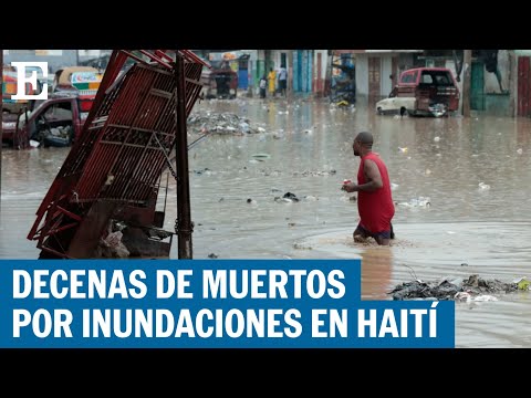 Más de 40 muertos por inundaciones en Haití | EL PAÍS