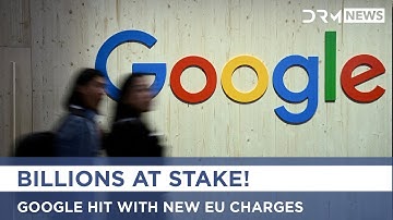 Google Faces EU Crackdown – Billions at Stake! | DRM News | AI1B