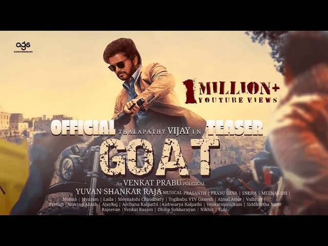 GOAT Official Teaser | Thalapathy Vijay | Venkat Prabu | Yuvan Shankar Raja | Ags Archana Kalpathi class=