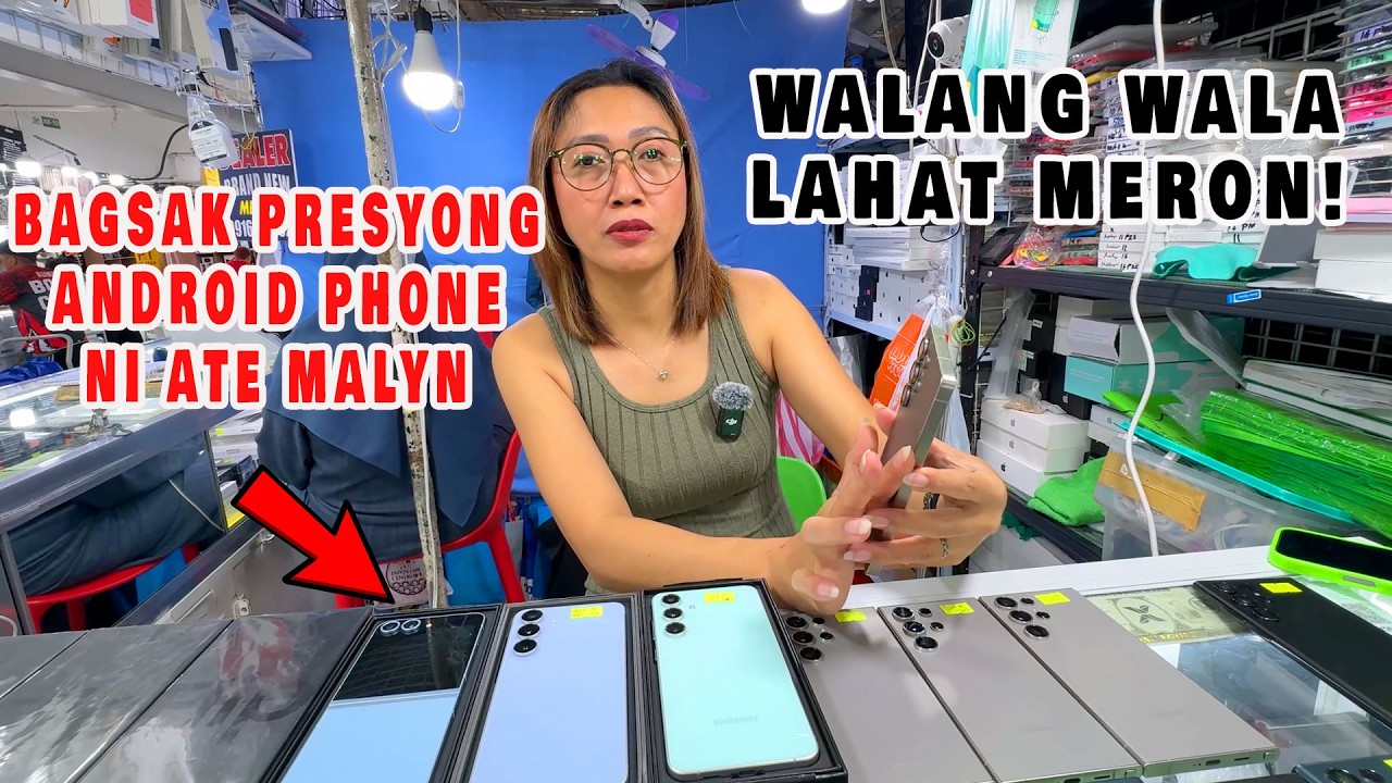 BAGSAK PRESYONG ANDROID PHONE NI ATE MALYN WALANG WALA LAHAT MERON!