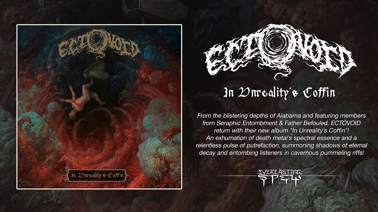 ECTOVOID 'In Unreality's Coffin' (Full Album Stream)