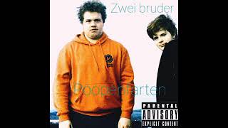 Schlopencocken - Zwei Brüder (Poopenfarten)