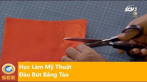Học Làm Mỹ Thuật: Đầu Bút Bằng Táo | Truyền Hình Cáp Saigontourist | SCTV3 - SEE TV