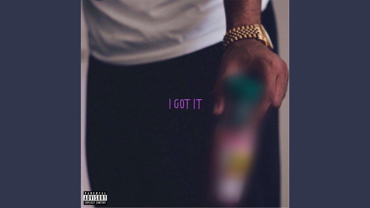 Watch I Got It on YouTube Watch I Got It on YouTube