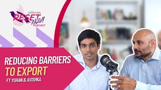 Ep 9 | Reducing Barriers To Export with Yohan Lawrence and Avishka Jayaweera | Reset Now Podcast