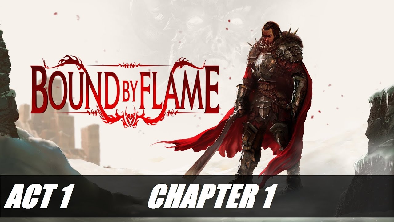 Bound By Flame Walkthrough Act 1 Chapter 1 Part 2 YouTube bound-by-flame-walkthrough-act-1-chapter-1-part-2-youtube
