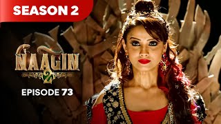Naagin Drama Serial Season 2 Episode 73 Best Drama 2025