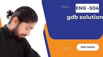 ENG-504 GDB solution 2022