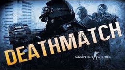 WTF CS GO DEATHMATCH!!!