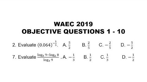 WAEC 2019 Mathematics Objective Questions 1-10