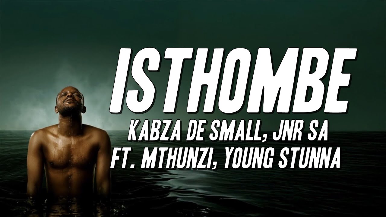 Kabza De Small, Jnr SA - Isthombe ft. Mthunzi, Young Stunna (Lyric Visualizer)