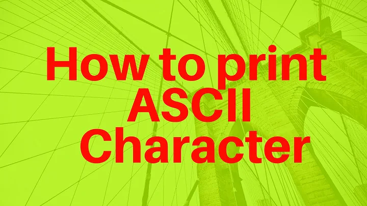 how to print ASCII Character