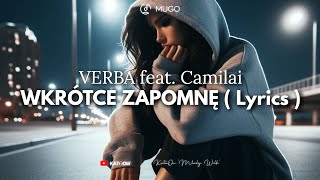 Verba feat. Camilai - Wkrótce zapomnę ( Lyric Video )