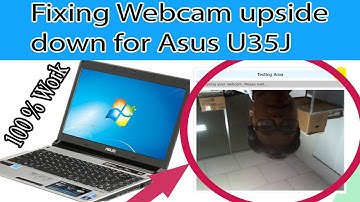 How to fix webcam upside down in Asus U35J