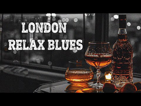 London Relax Blues - Mesmerizing Blues Melodies for Nighttime Bliss | Blues Groove Journey