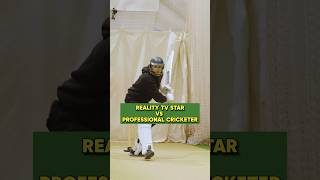 Reality TV star vs Professional cricketer 😂