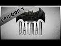 Batman Telltale Episode 1 Gameplay Walkthrough Full Episode - No Commentary