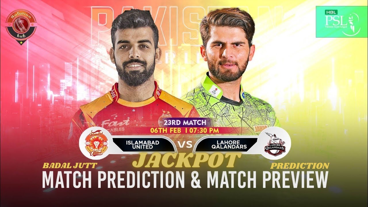LHQ vs ISU PSL 2024 23rd Match Prediction | Lahore Qalandars vs Islamabad United 