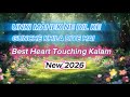 UNKI MAHEK NE DIL KE GUNCHE KHILA DIYE HAI | Best Heart Touching Naat | 2026