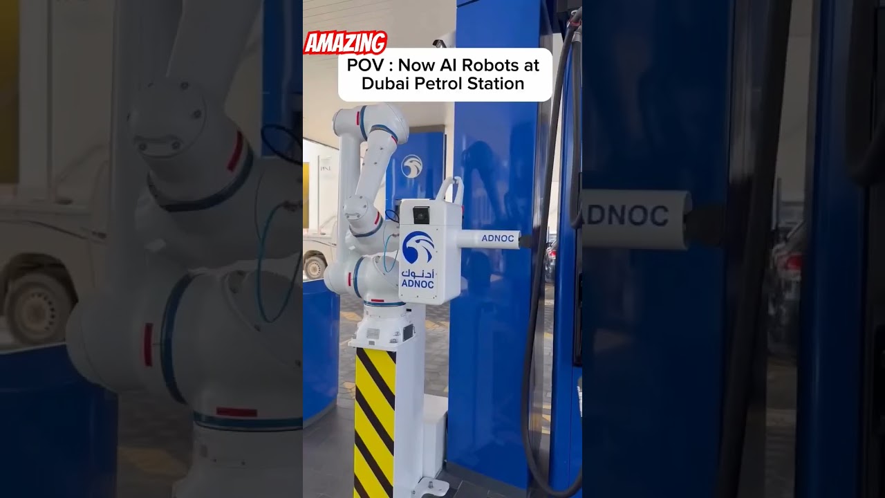 Now Robots at Dubai Petrol Pump 