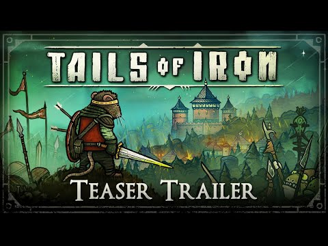Tails of Iron - Teaser Trailer: Welcome to the Kingdom (PS4|5, Xbox X|S|One, Nintendo Switch, PC)