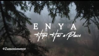 Enya - Hope Has A Place (lyrics)