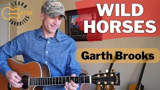 Wild Horses - 90&#39;s Garth Brooks - Guitar Lesson | Tutorial