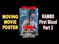 RAMBO 2 - Moving Movie Poster