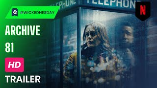 Archive 81 - Official Trailer - Netflix -