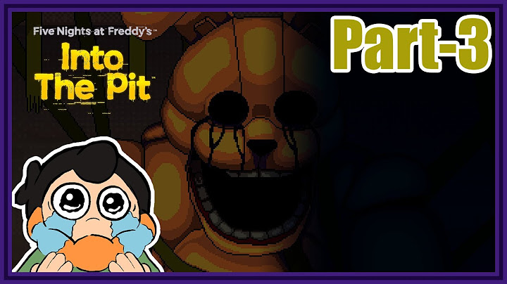 Looking for our dad in a weird ball pit | FNAF Into The Pit [ Part 3 / Finale ]