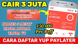EDAN 150.000/REFF | APLIKASI PENGHASIL UANG TERBARU, CARA DAFTAR YAP PAYLATER, CARA DAFTAR YAP CARD