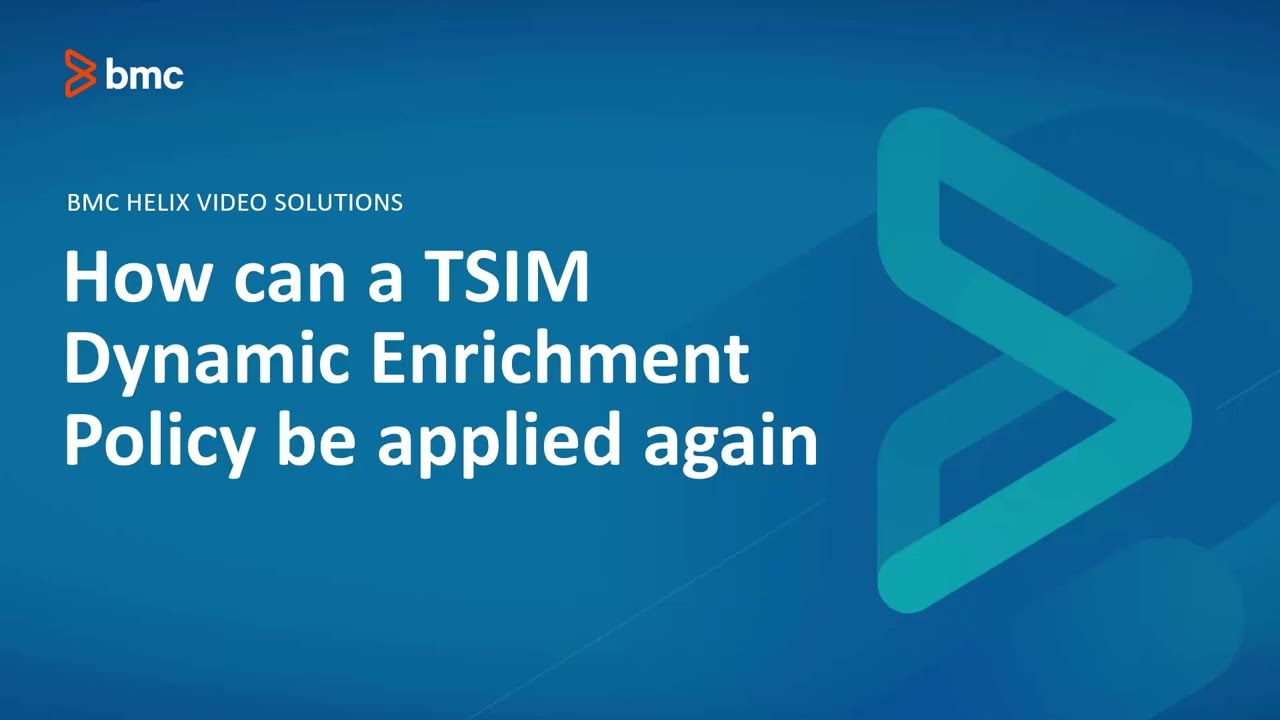 BMC TrueSight Operation Manager - How can a dynamic enrichment policy be applied again