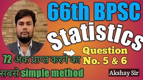 66th BPSC//Statistics//Question No. 5 & 6 // Insight Guru Akshay //Previous Question //