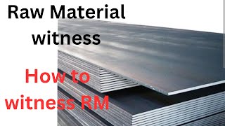 Raw material witness | raw material kese witness karte he | mtc verify | RM witness | #weldtech