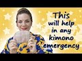 This will help in any kimono emergency