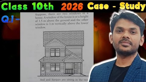 Case study questions Maths Class 10th || Board exam CBSE class 10th | Most important question | Case