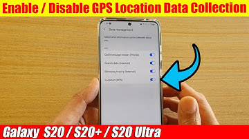 Galaxy S20/S20+: How to Enable / Disable GPS Location Data Collection