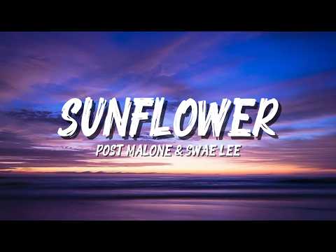 Post Malone - Sunflower ft. Swae Lee | lyrics | @INFINITYWAVES4