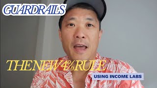 Using Income Labs - Guardrails and the 4% Rule